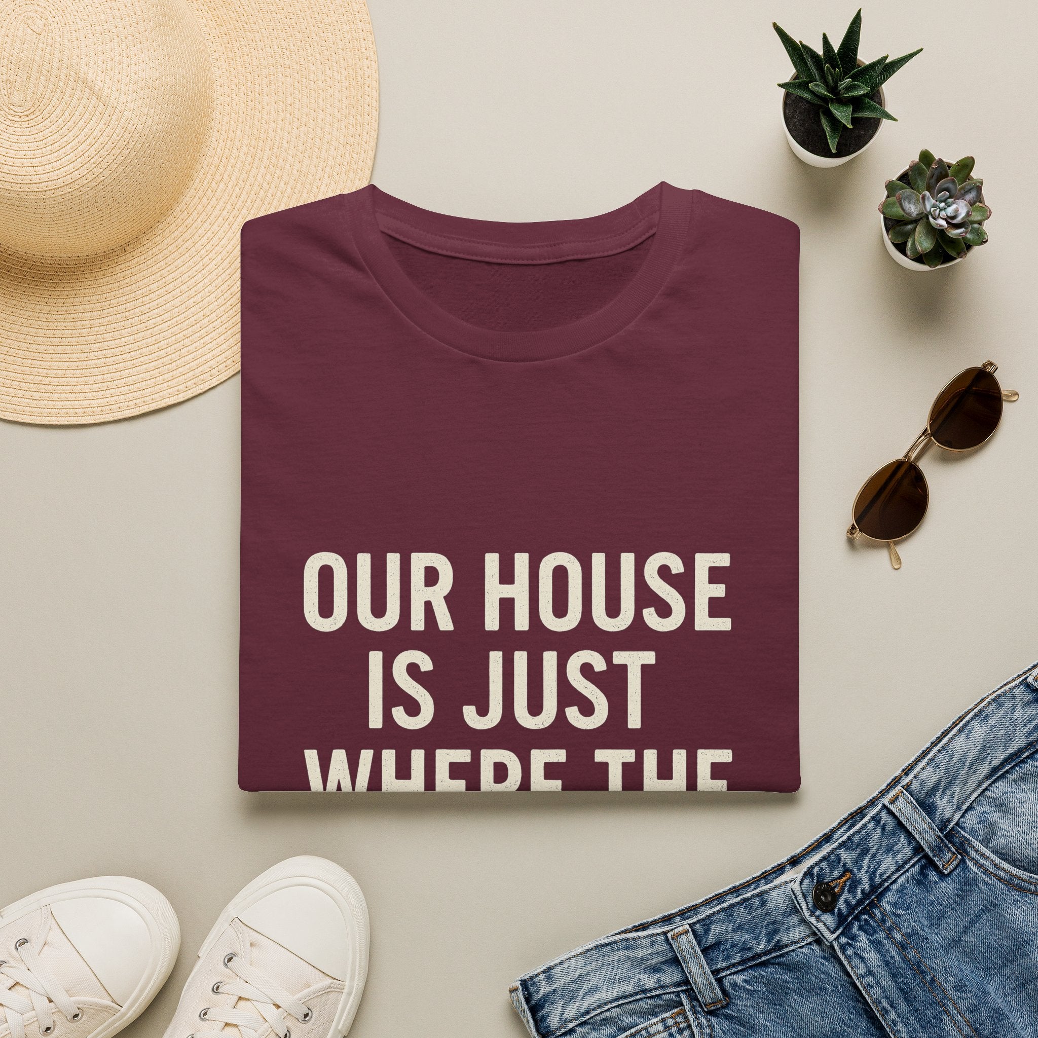 Our House Is Just Where The Gear Sleeps T-Shirt