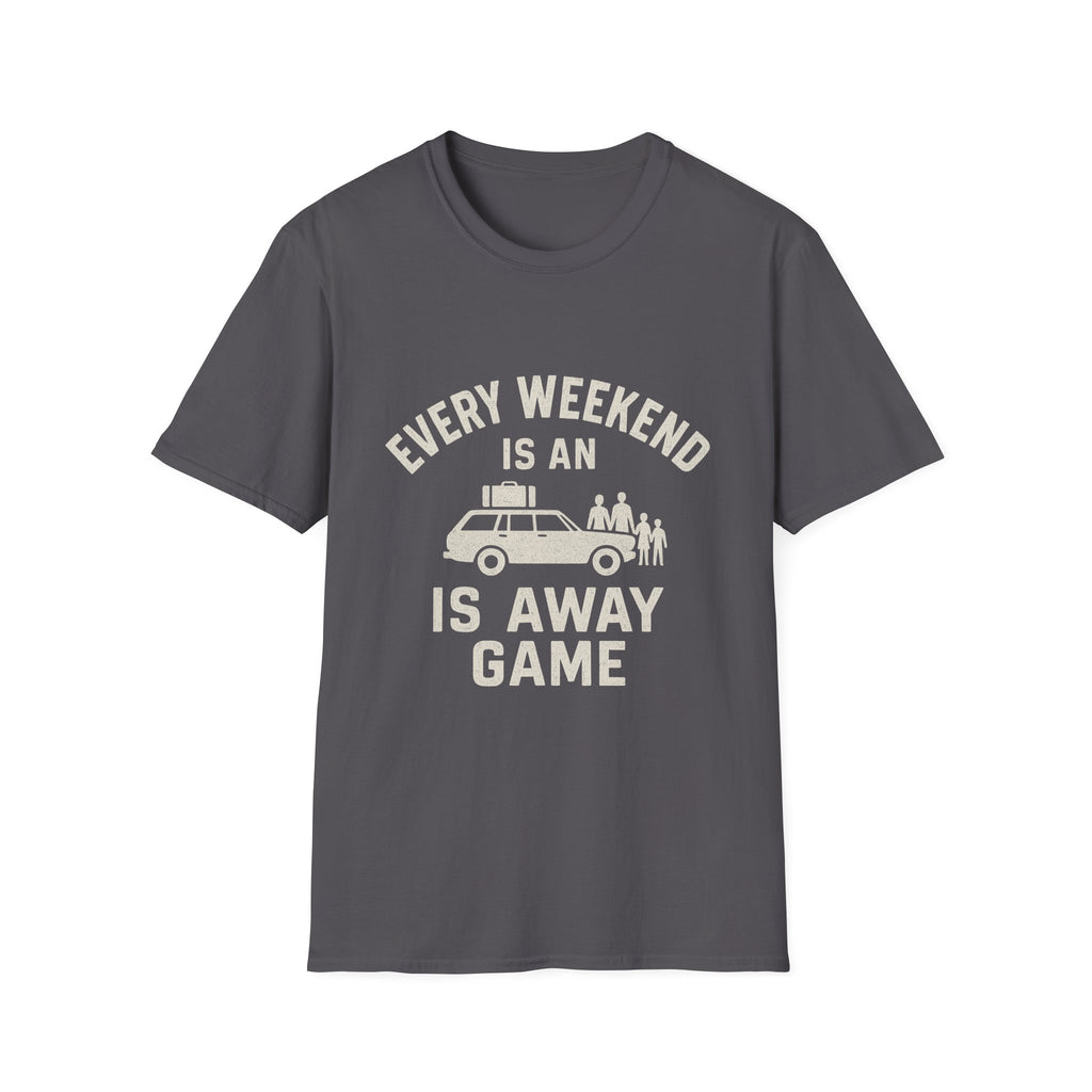 Every Weekend Is An Away Game T-Shirt