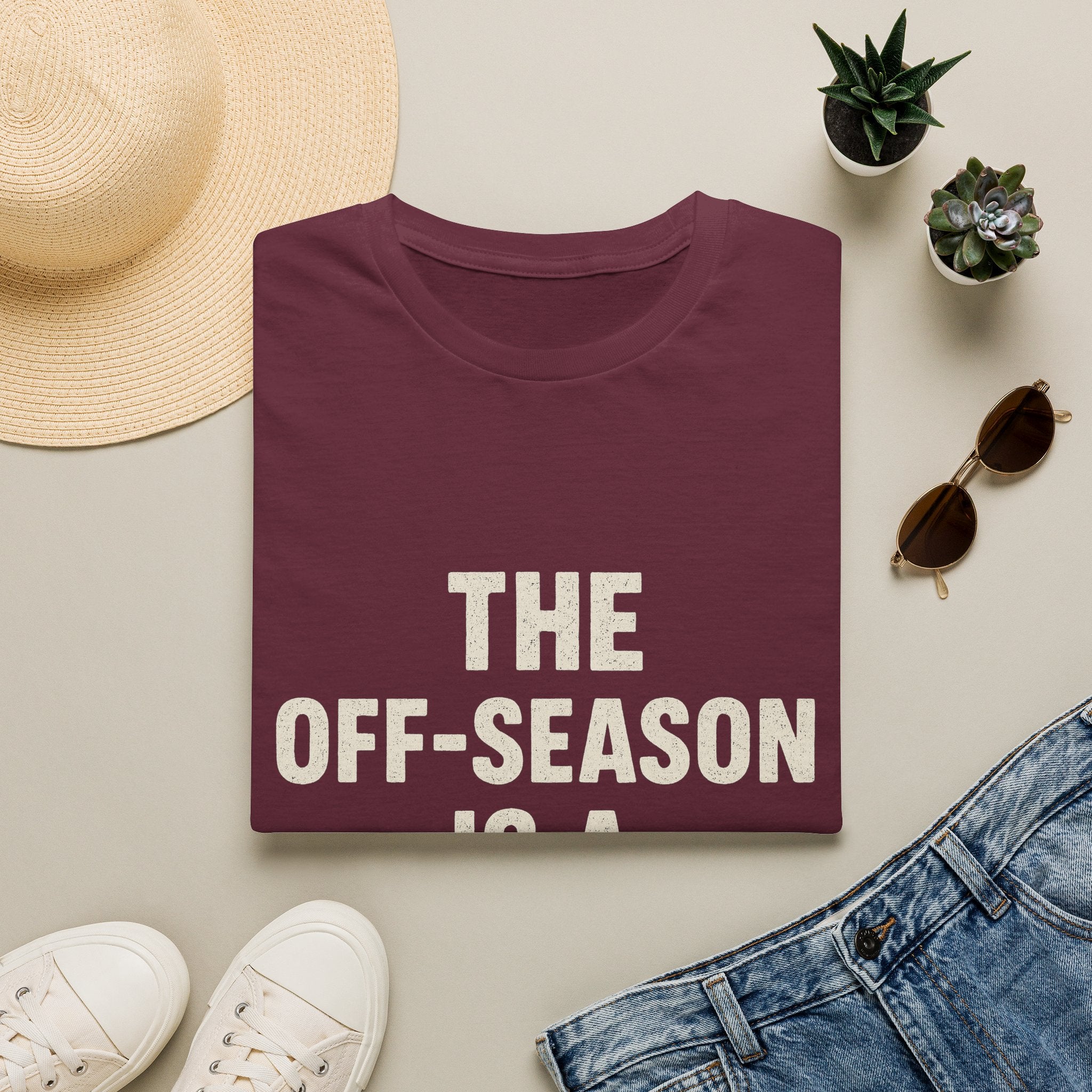 The Off-season Is A Rumor T-Shirt