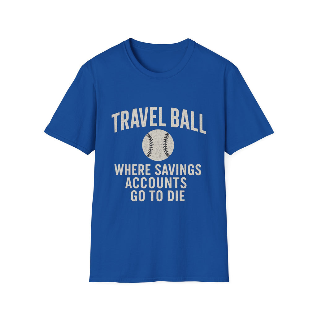 Savings Accounts Die T-Shirt