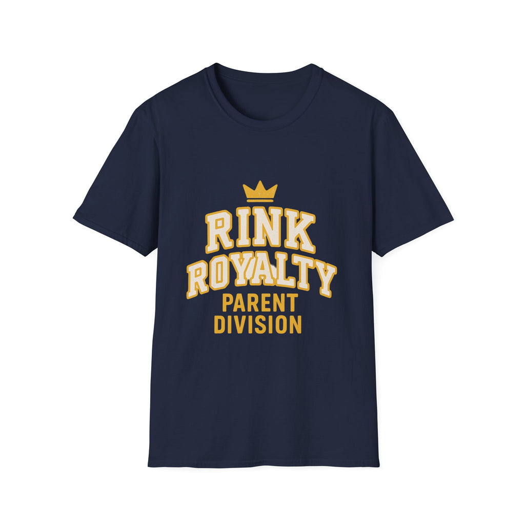 Rink Royalty: Parent Division T-Shirt