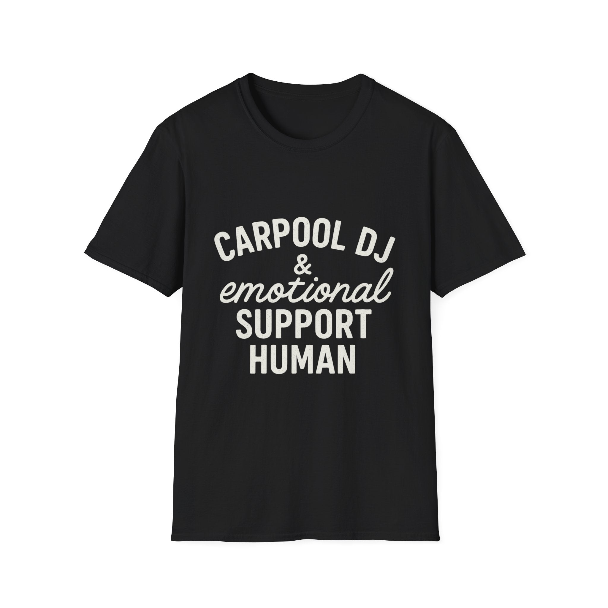 Carpool Dj & Emotional Support Human T-Shirt
