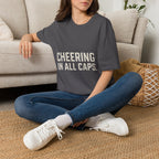 Cheering In All Caps T-Shirt