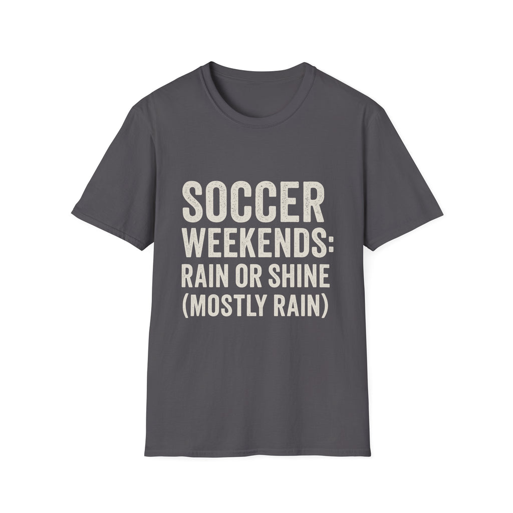 Soccer Rain Or Shine T-Shirt