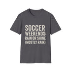 Soccer Rain Or Shine T-Shirt