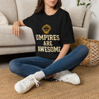 Umpires Are Awesome T-Shirt