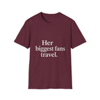 Her Biggest Fans Travel T-Shirt