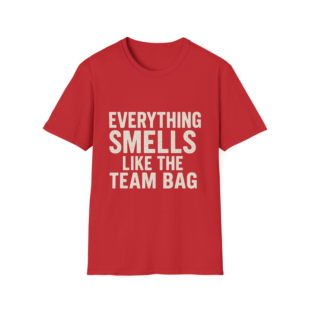 Everything Smells Like The Team Bag T-Shirt