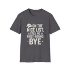 Nice List No Bye T-Shirt