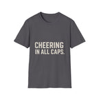 Cheering In All Caps T-Shirt