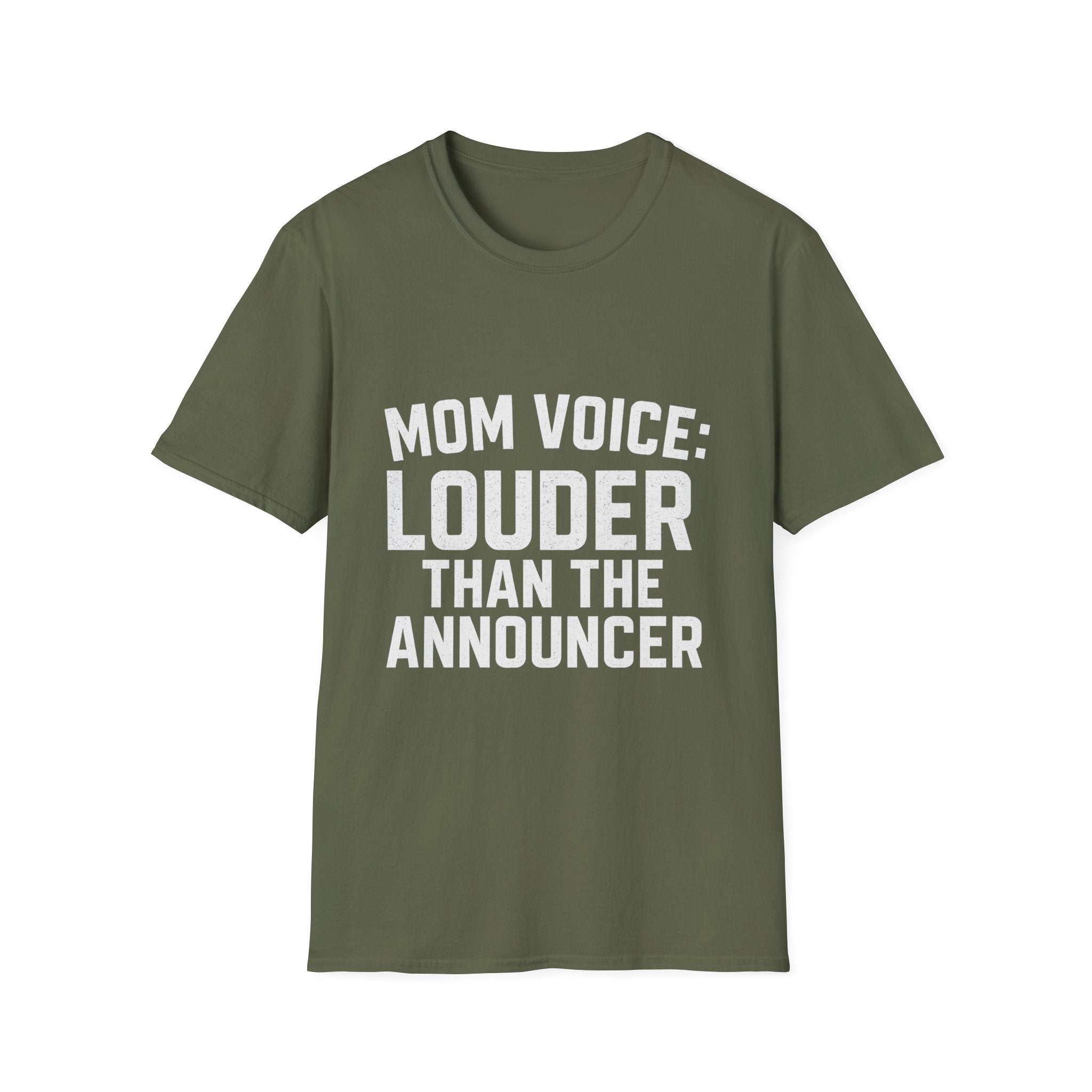 Mom Voice: Louder Than The Announcer T-Shirt