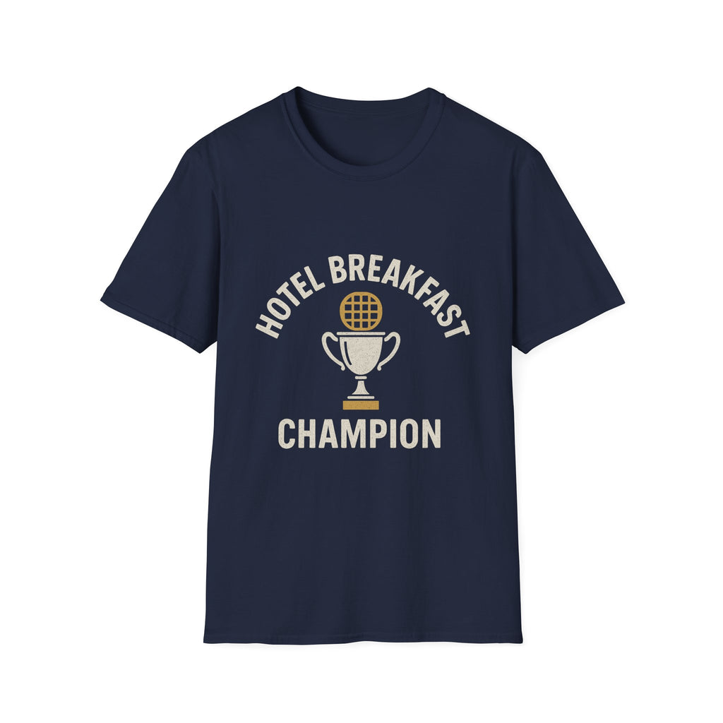 Hotel Breakfast Champion T-Shirt
