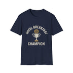Hotel Breakfast Champion T-Shirt