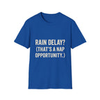 Rain Delay? That's A Nap Opportunity T-Shirt