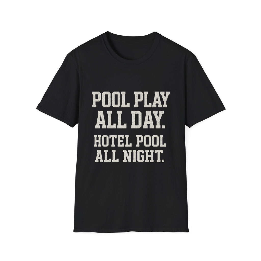 Pool Play All Day T-Shirt