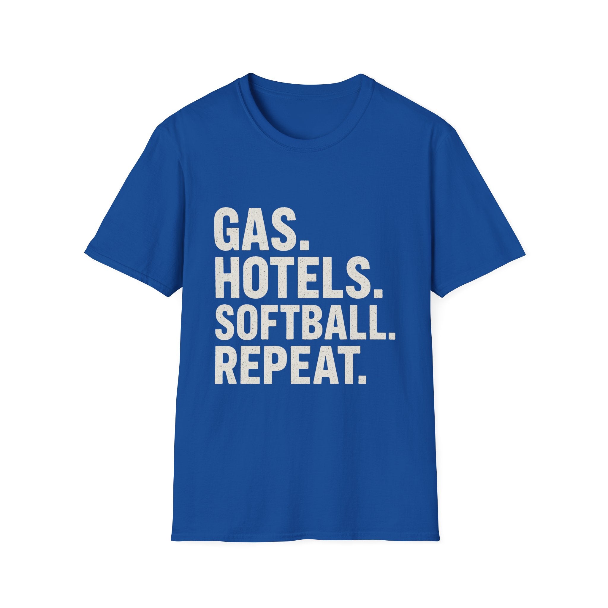 Gas. Hotels. Softball. Repeat T-Shirt