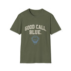 Good Call, Blue T-Shirt