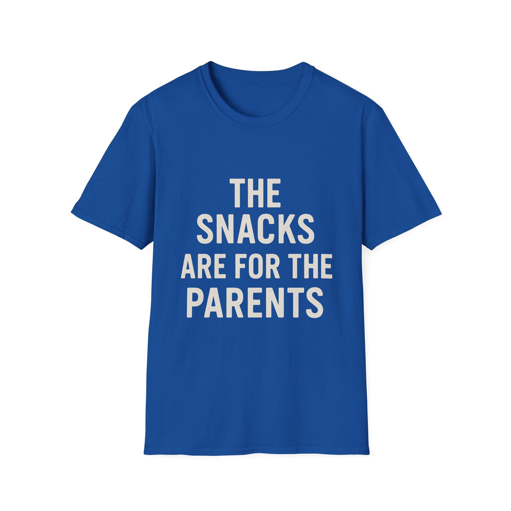 The Snacks Are For The Parents T-Shirt