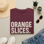 Orange Slices. Mud. Overtime T-Shirt