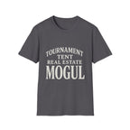 Tournament Tent Real Estate Mogul T-Shirt