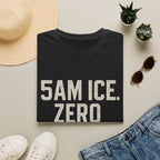 5am Ice. Zero Regrets. (some Regrets.) T-Shirt