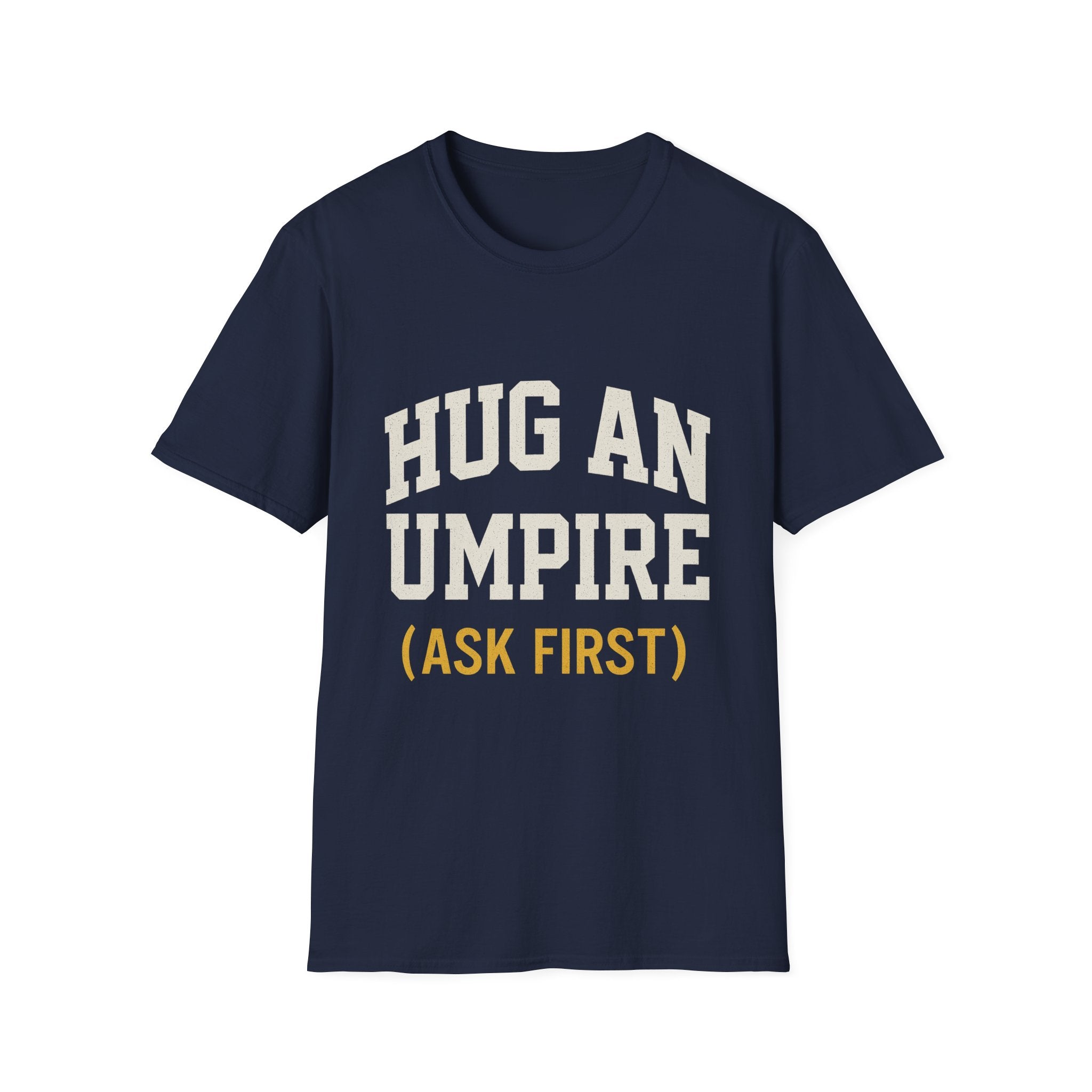 Hug An Umpire T-Shirt