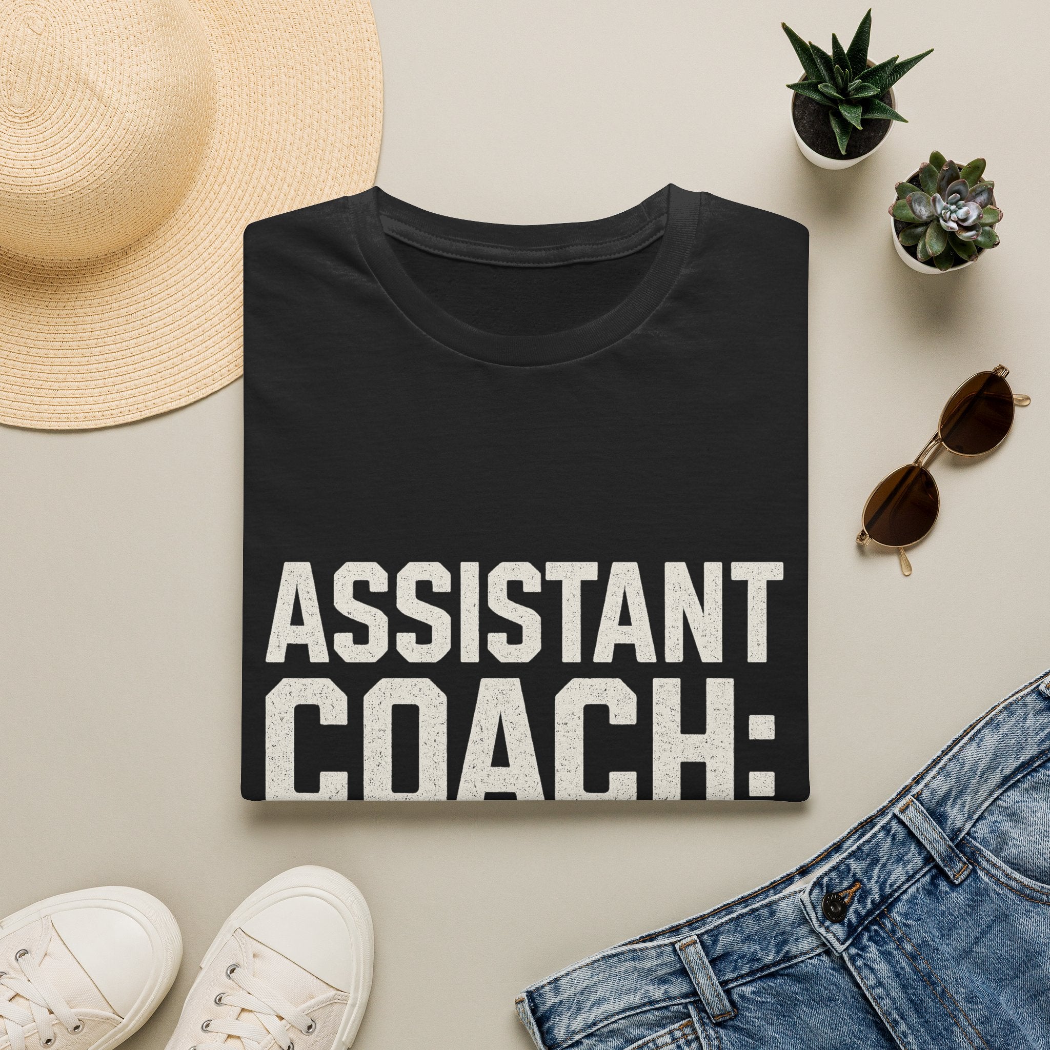 Assistant Coach: Unpaid, Undefeated T-Shirt