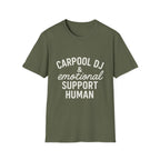 Carpool Dj & Emotional Support Human T-Shirt