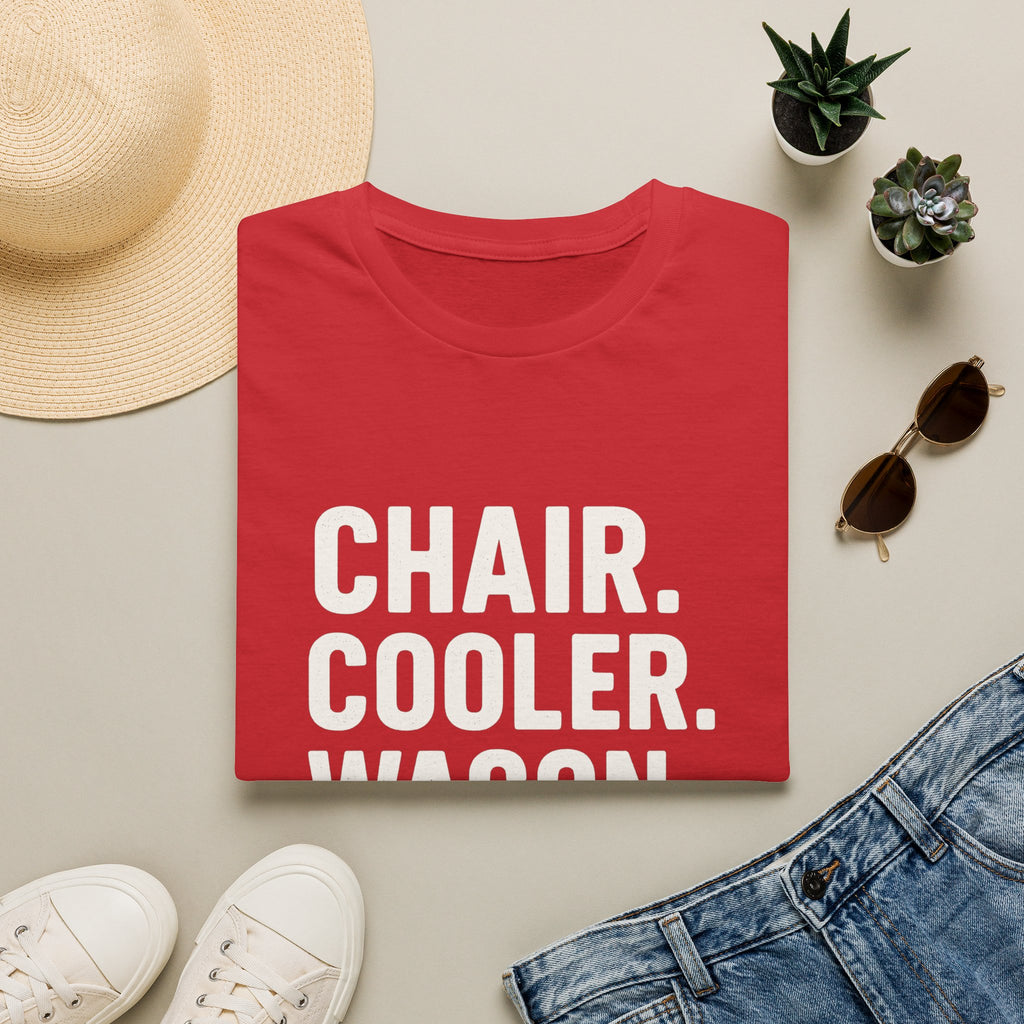 Chair. Cooler. Wagon. Repeat T-Shirt