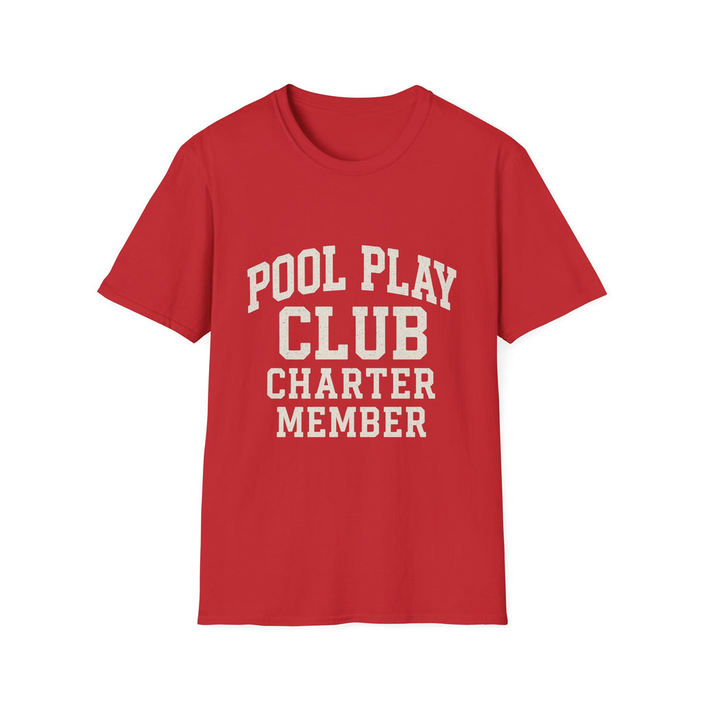 Pool Play Club: Charter Member T-Shirt