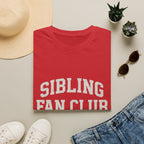 Sibling Fan Club: Attendance Mandatory T-Shirt