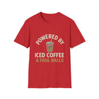 Powered By Iced Coffee & Foul Balls T-Shirt