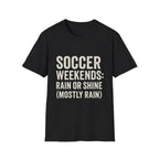 Soccer Rain Or Shine T-Shirt