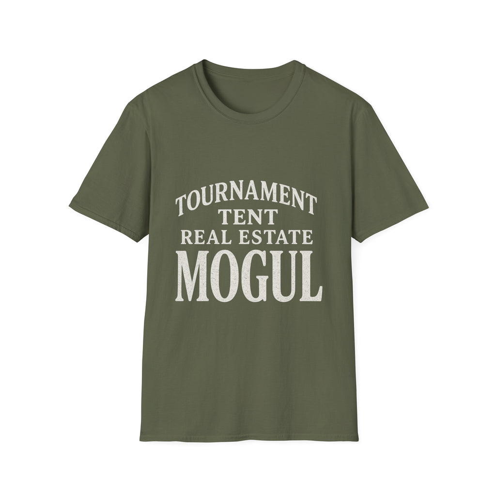 Tournament Tent Real Estate Mogul T-Shirt