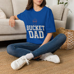 Bucket Dad T-Shirt