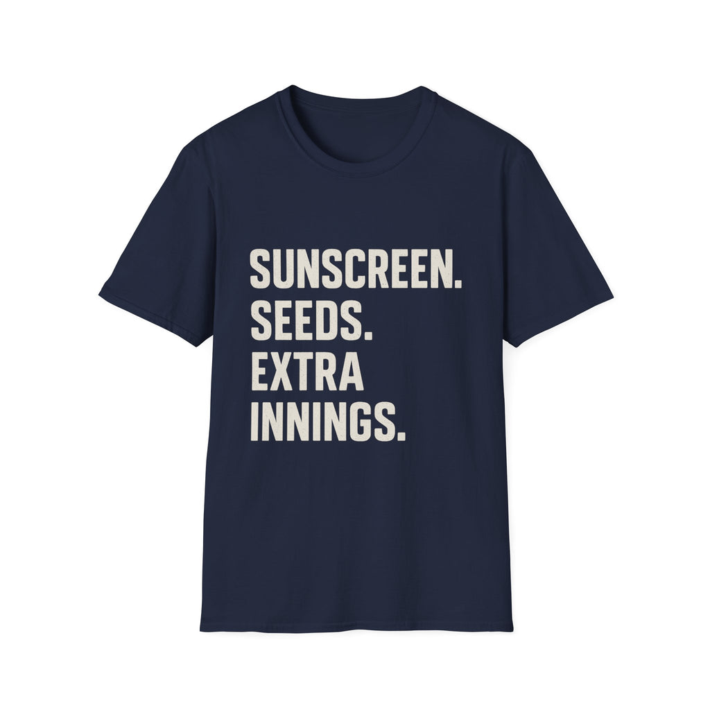 Sunscreen. Seeds. Extra Innings T-Shirt