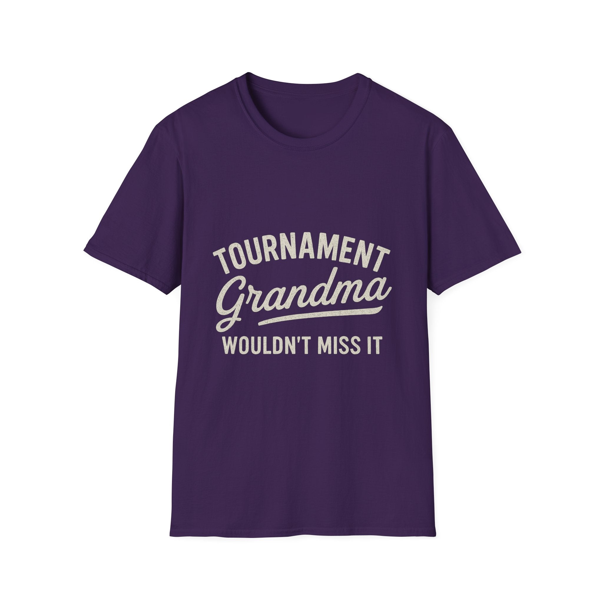Tournament Grandma: Wouldn't Miss It T-Shirt