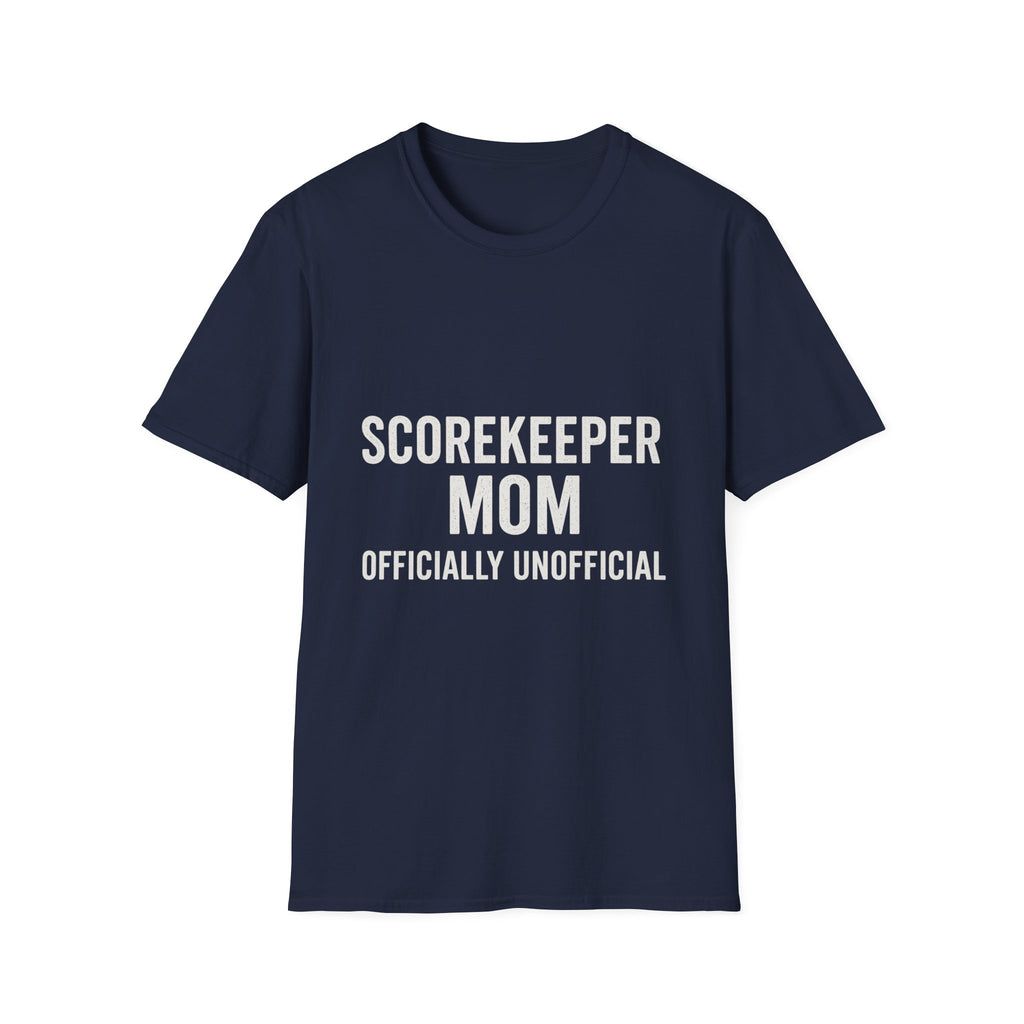 Scorekeeper Mom: Officially Unofficial T-Shirt