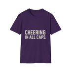 Cheering In All Caps T-Shirt