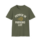 Pepper In The Parking Lot T-Shirt