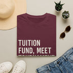 Tuition Fund, Meet Tournament Fees T-Shirt