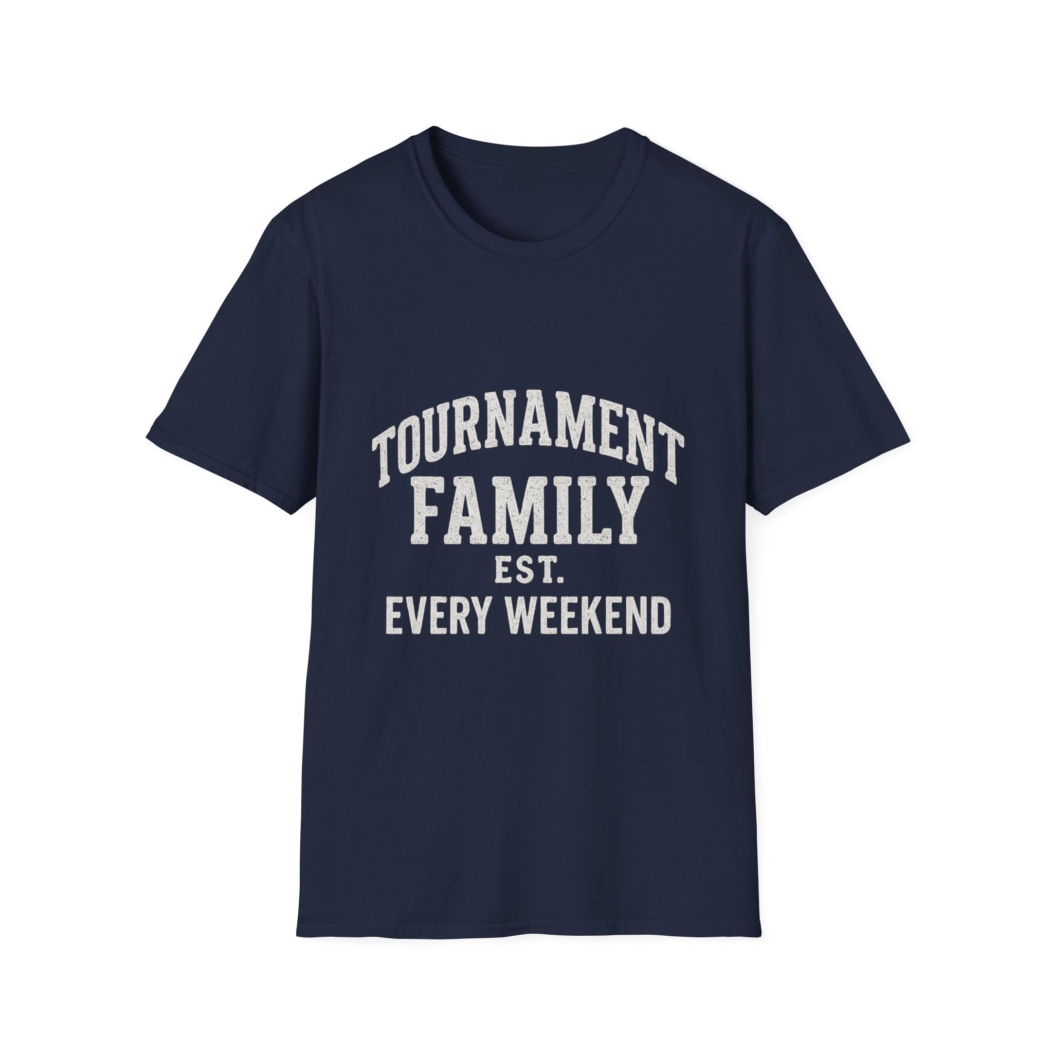 Tournament Family Est. Every Weekend T-Shirt