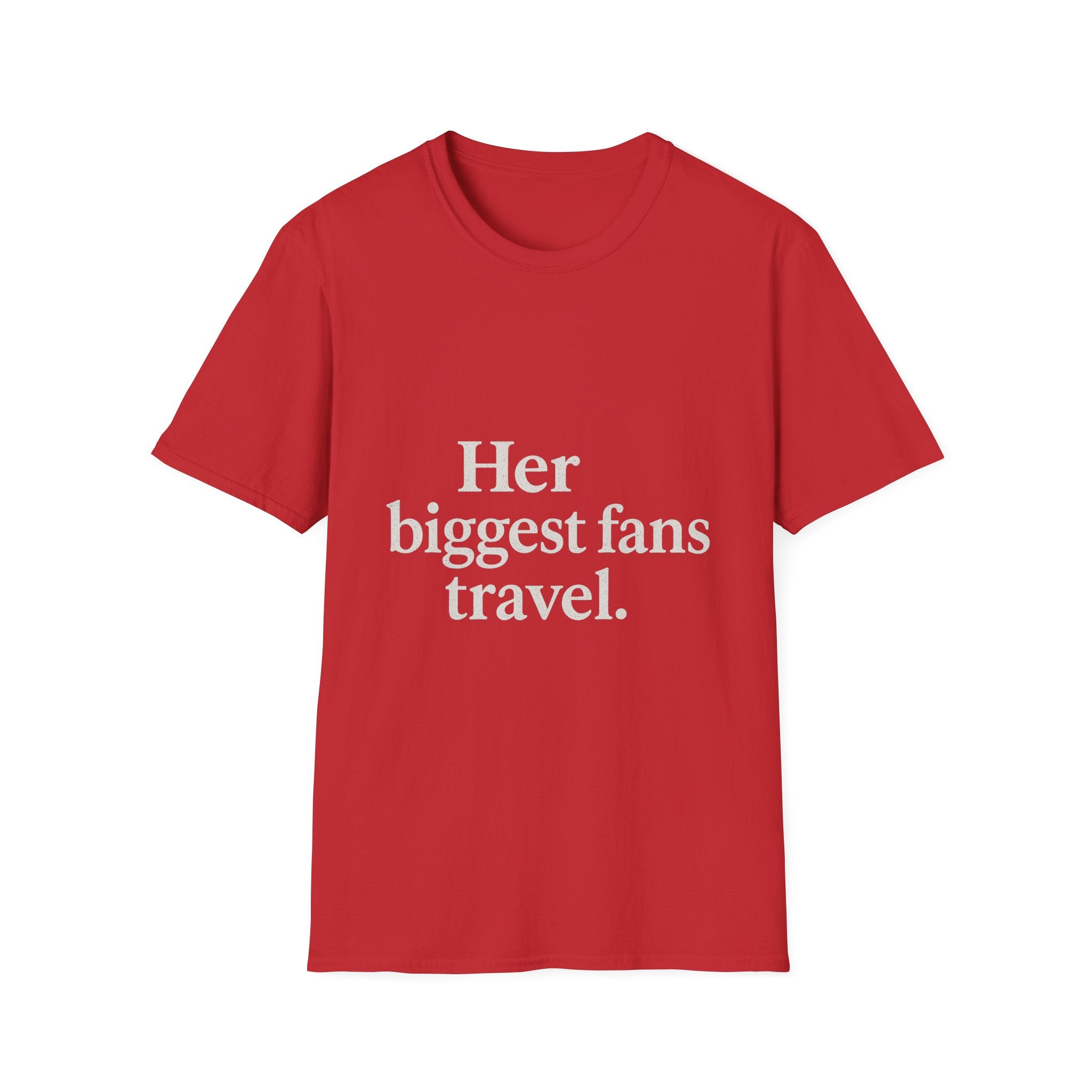 Her Biggest Fans Travel T-Shirt