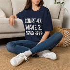 Court 47. Wave 2. Send Help T-Shirt