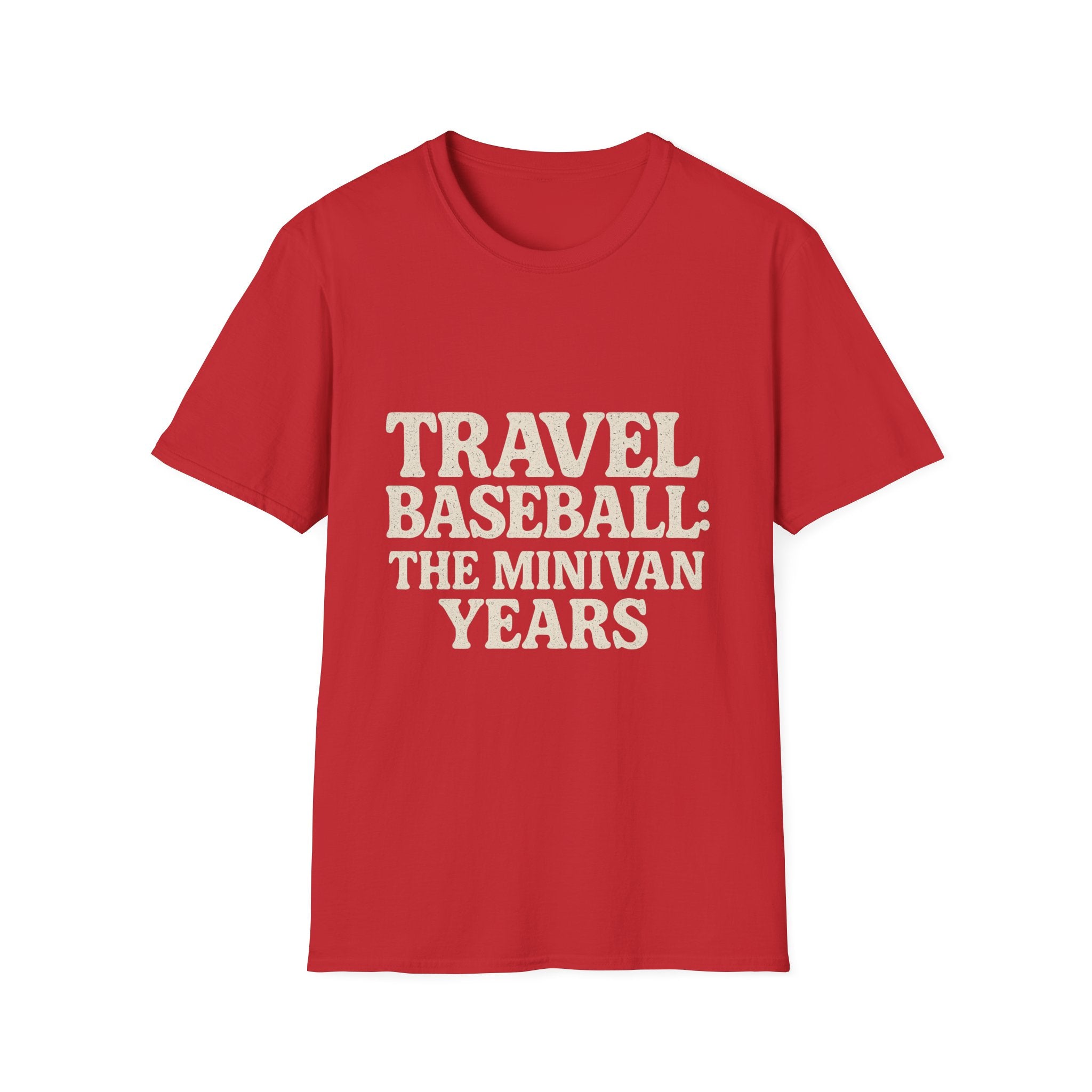 Travel Baseball: The Minivan Years T-Shirt