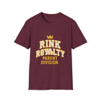 Rink Royalty: Parent Division T-Shirt