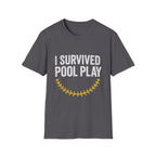 I Survived Pool Play T-Shirt