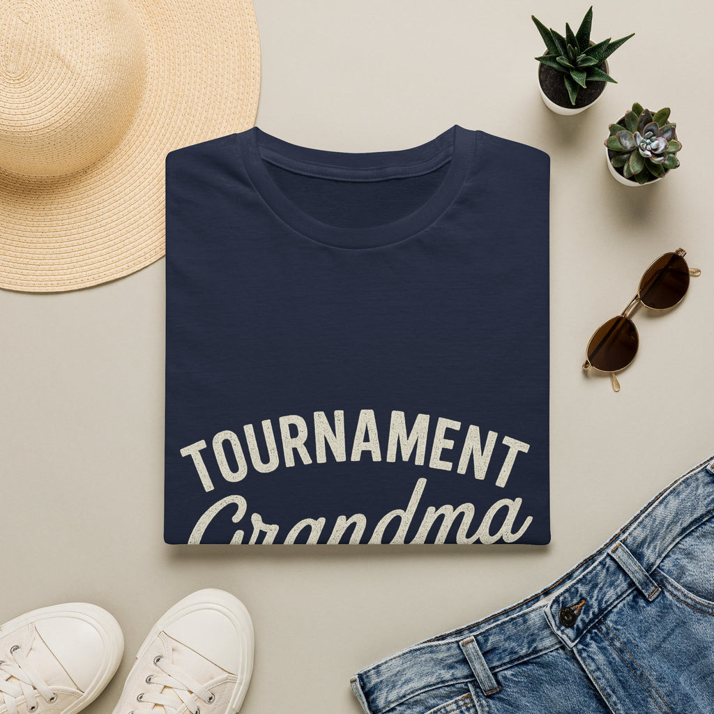 Tournament Grandma: Wouldn't Miss It T-Shirt
