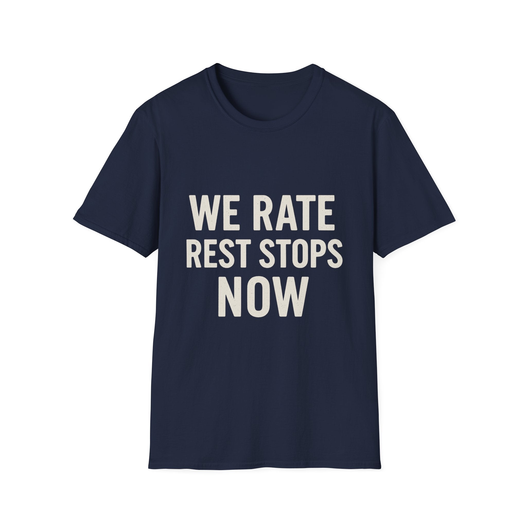 We Rate Rest Stops Now T-Shirt