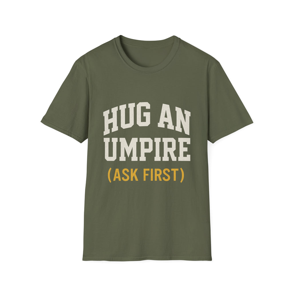 Hug An Umpire T-Shirt